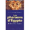 livre les pharaons d'egypte - de narmer à cléopâtre