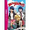 livre miraculous - tome 32 - le piège du papillon