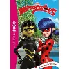 livre miraculous - tome 33 - la gardienne des miraculous