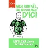 livre moi ismaël, un musulman d'ici