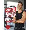 livre muscu : actions et vérités