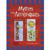 livre mythes des amériques