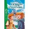livre nos voyages dans l'histoire - tome 3 - mystère au mont - saint - michel