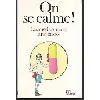 livre on se calme. les médicaments anti - stress