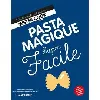 livre pasta magique super facile