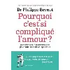 livre pourquoi c'est si complique l'amour