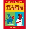 livre récits fabuleux de la mythologie