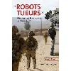 livre robots tueurs - que seront les soldats de demain ?