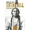 livre sitting bull - sa vie, son temps