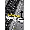 livre tour de vice - les enquêtes de bertrand morillo flic malgré lui - volume 2