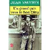 livre un grand pas vers le bon dieu