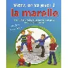 livre viens, on va jouer à la marelle