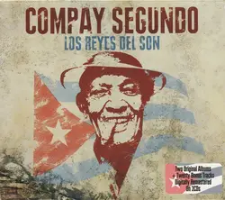 cd compay segundo - los reyes del son (2010)