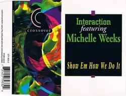 cd interaction featuring michelle weeks - show em how we do it (1995)