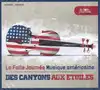 cd  - la folle journée musique américaine - des canyons aux etoiles (2013)