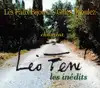 cd les faux bijoux § gilles droulez - chantent léo ferré, les inédits (2003)