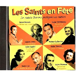 cd les saints en fête - les saints patrons protègent nos métiers