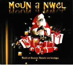 cd moun a nwel - moun a nwel: noël et bonne année en kompa