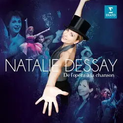 cd natalie dessay - de l'opéra à la chanson (2014)