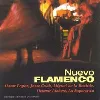 cd nuevo flamenco, le rythme, le feu et la grâce