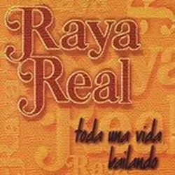 cd raya real - toda una vida bailando (1998)
