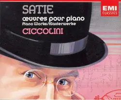 cd satie, ciccolini - œuvres pour piano = piano works = klavierwerke (2005)