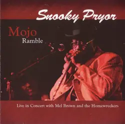 cd snooky pryor with mel brown and the homewreckers - mojo ramble (2003)