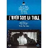 dvd l'hiver sous la table