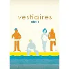 dvd vestiaires - saison 1
