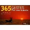livre 365 gestes pour sauver la planète