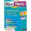 livre abc réussite histoire - géo enseignement moral et civique 3e - brevet 2023