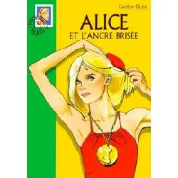 livre alice et l'ancre brisée