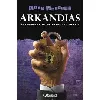 livre arkandias - tome 2 - arkandias contre - attaque