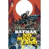 livre batman no man's land (1999) : partie 1