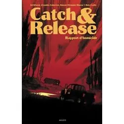 livre catch & release - rapport d'homicide