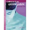 livre confession d'une grosse patate