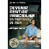 livre devenir rentier immobilier en partant de rien - les clés de la liberté