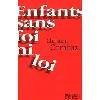 livre enfants sans foi ni loi