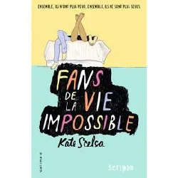 livre fans de la vie impossible