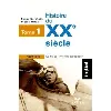 livre initial - histoire du xxe siècle tome 1