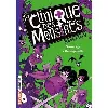livre la clinique des monstres - tome 2 - sauvetage à recroqueville