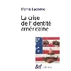 livre la crise de l'identité américaine