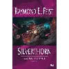 livre la guerre de la faille - tome 2 - silverthorn