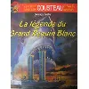 livre la legende du grand requin blanc - ancienne edition