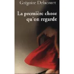 livre la première chose qu'on regarde