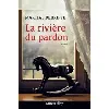livre la rivière du pardon