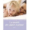 livre la santé de votre enfant