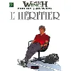 livre largo winch double t. 1 , le groupe w , l'héritier