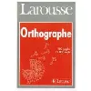 livre larousse de l'orthographe