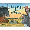 livre le gang des affreux